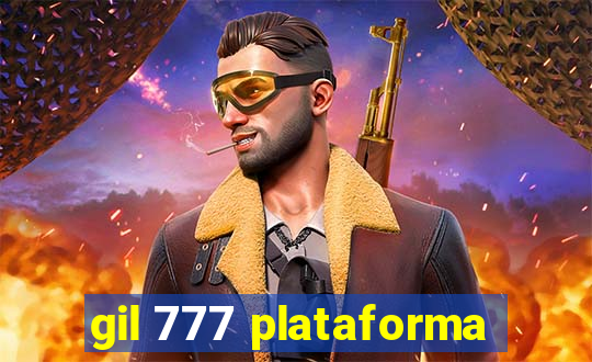 gil 777 plataforma